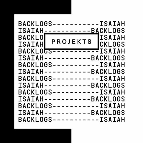 image cover: Backlogs - Backlogs & Isaiah [Split EP] on Projekts