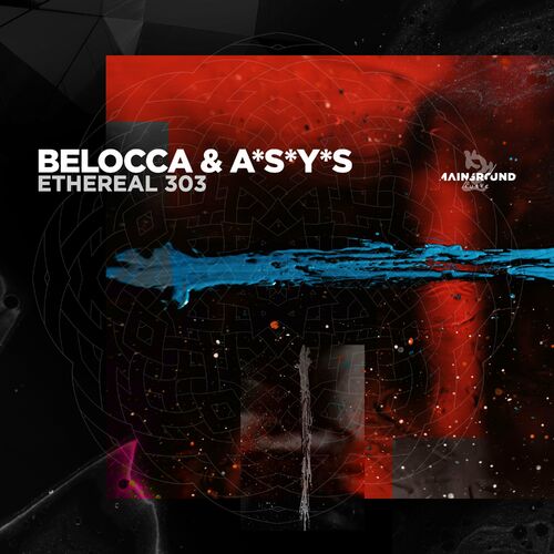 image cover: Belocca - Ethereal 303 on Mainground Music