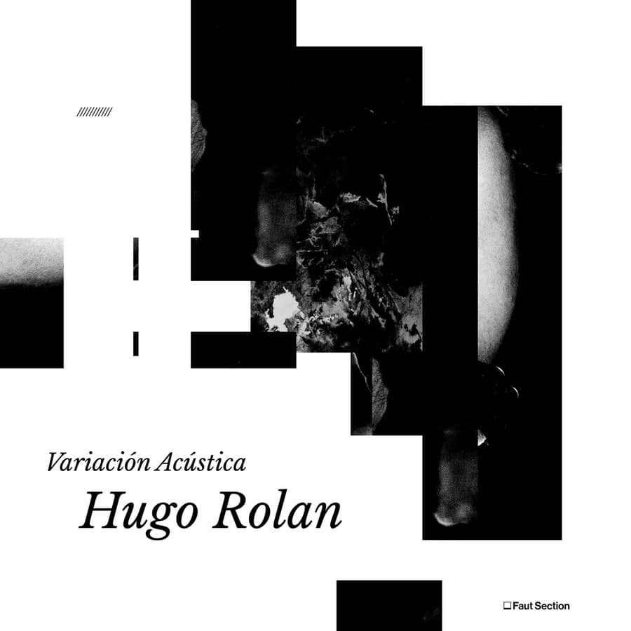 image cover: Hugo Rolan - Variacion Acustica on Faut Section