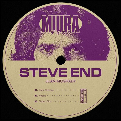 image cover: Steve End - Juan McGrady on Miura Records