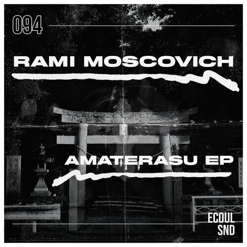 image cover: Rami Moscovich - Amaterasu on ECOUL SND