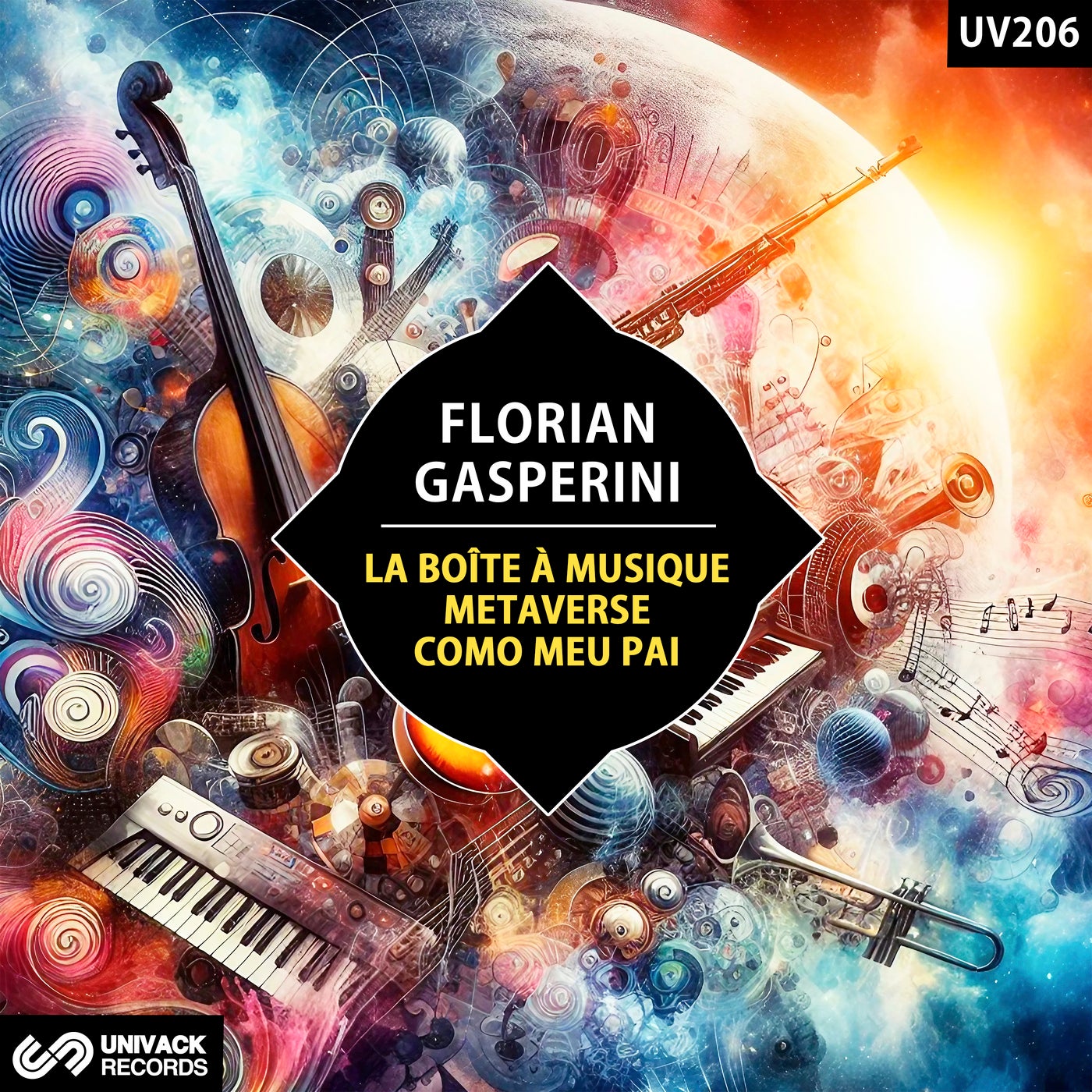 image cover: Florian Gasperini - La Boîte À Musique / Metaverse / Como Meu Pai on Univack