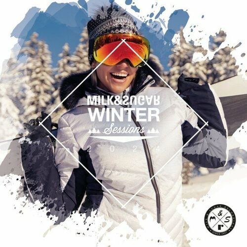 image cover: Milk & Sugar - Milk & Sugar Winter Sessions 2024 on Milk & Sugar Recordings