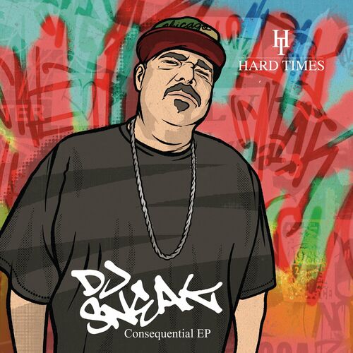 image cover: DJ Sneak - Consequential EP on Hard Times