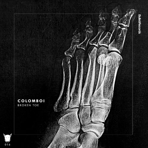 image cover: Colomboi - Broken Toe (BR016) on Bullet Records