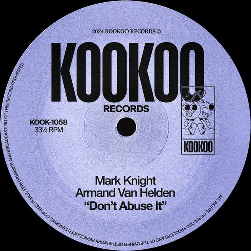 image cover: Mark Knight - Don't Abuse It on KooKoo Records