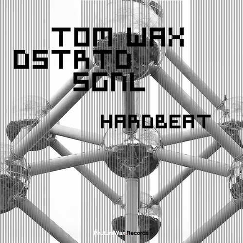 image cover: Tom Wax - Hardbeat on Phuture Wax Records