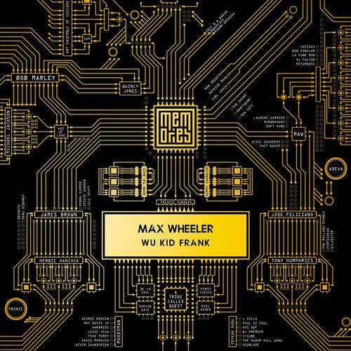 image cover: Max Wheeler - Wu Kid Frank on Memories