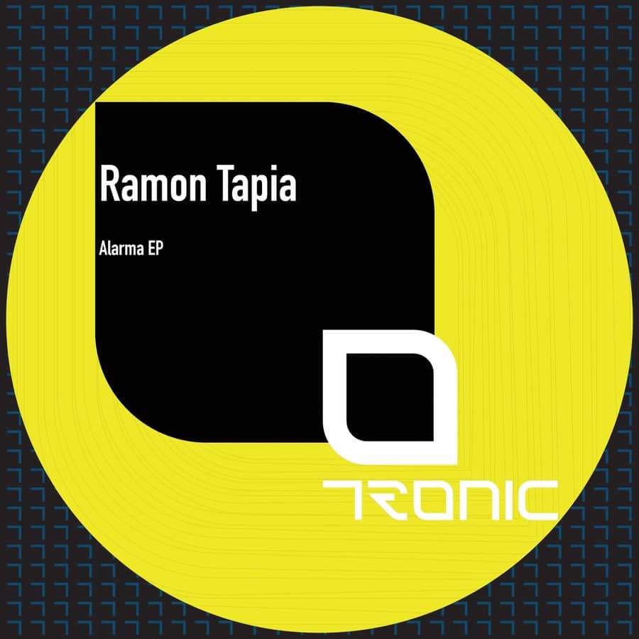 image cover: Ramon Tapia - Alarma EP on Tronic