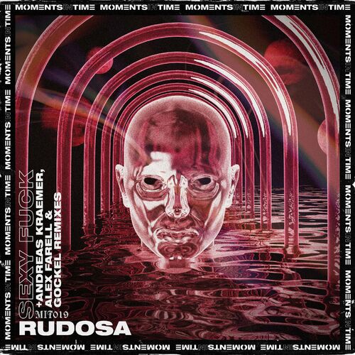 image cover: Rudosa - Sexy Fuck on Moments In Time
