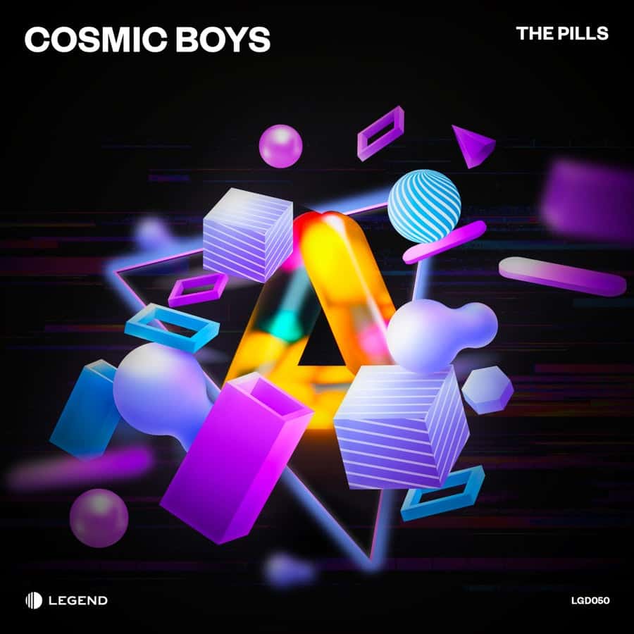 image cover: Cosmic Boys - The Pills on Legend