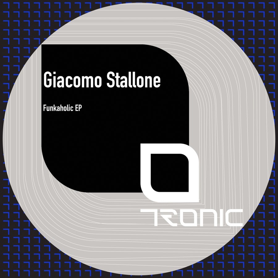 image cover: Giacomo Stallone - Funkaholic EP on Tronic