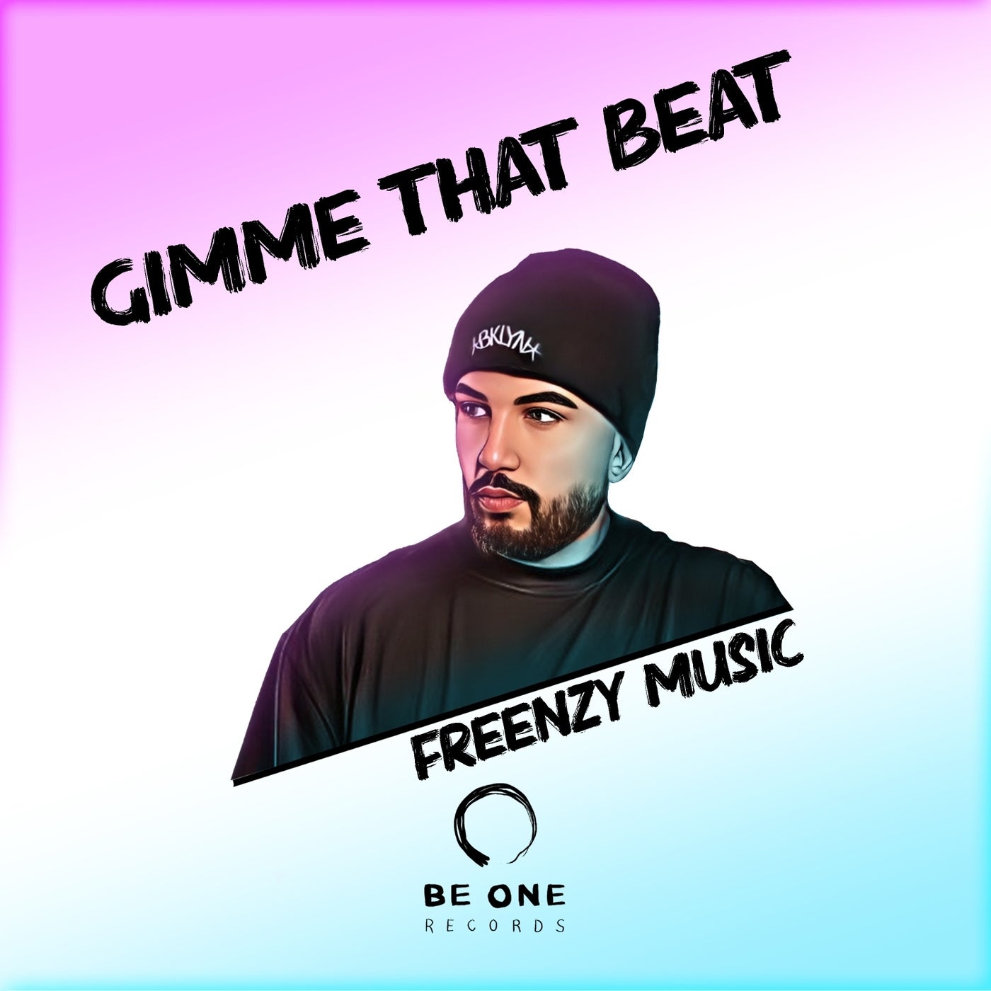 image cover: Freenzy Music - Gimme That Beat on Be One Records