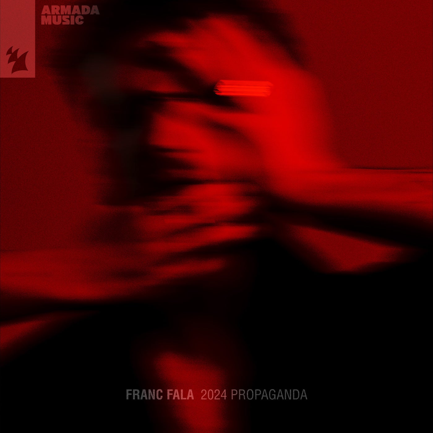 image cover: Franc Fala - 2024 Propaganda on Armada Music