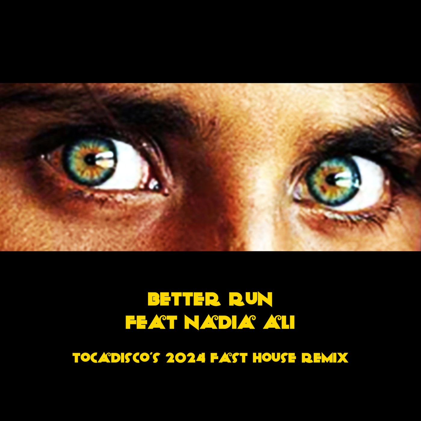 image cover: Tocadisco, Nadia Ali - Better Run (Garidise Parage Fast House Remix) on Toca45 Recordings