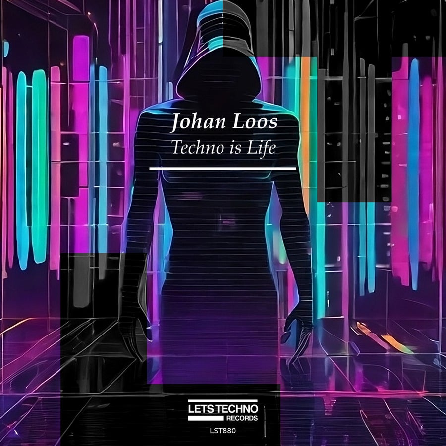 image cover: Johan Loos - Techno is Life on LETS TECHNO records