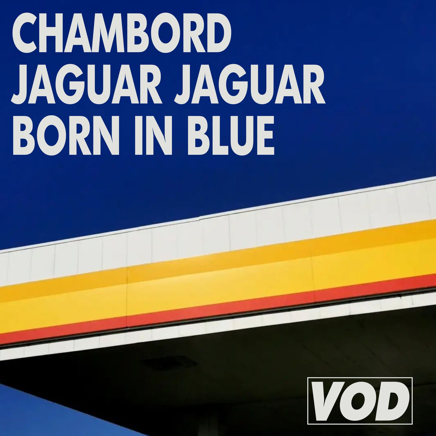 image cover: Chambord, Jaguar Jaguar - Born In Blue on VOD