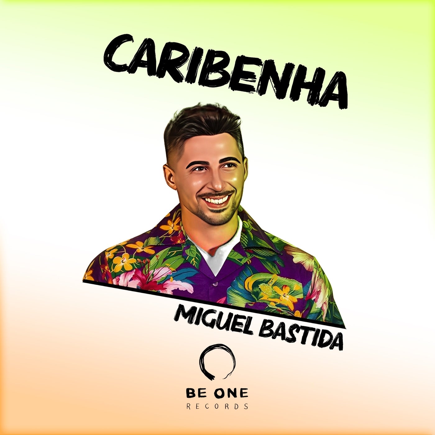 image cover: Miguel Bastida - Caribenha on Be One Records