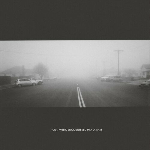 image cover: David Grubbs - Your Music Encountered in a Dream on Room 40