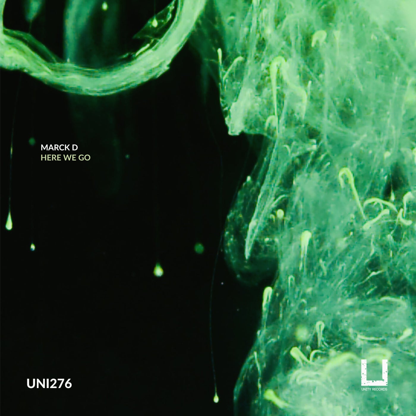 image cover: Marck D - Here We Go on Unity Records
