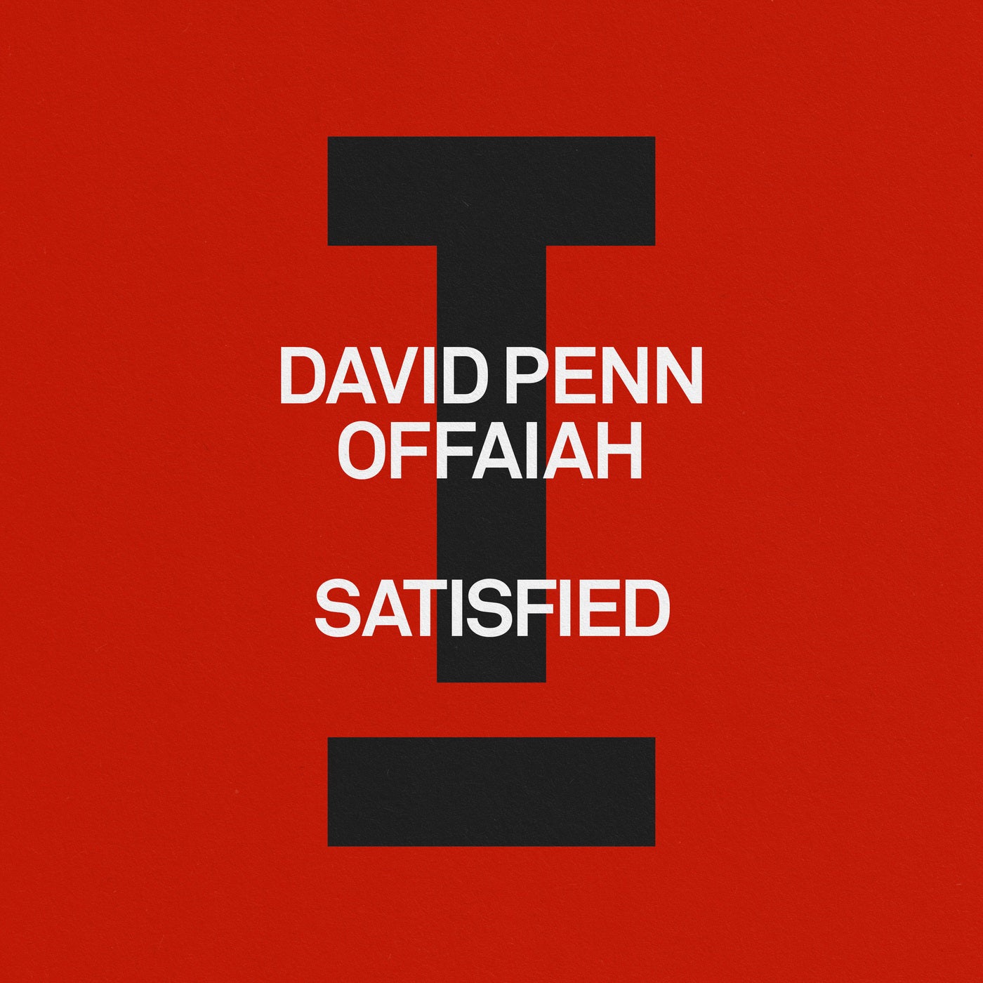 image cover: David Penn, OFFAIAH - Satisfied on Toolroom