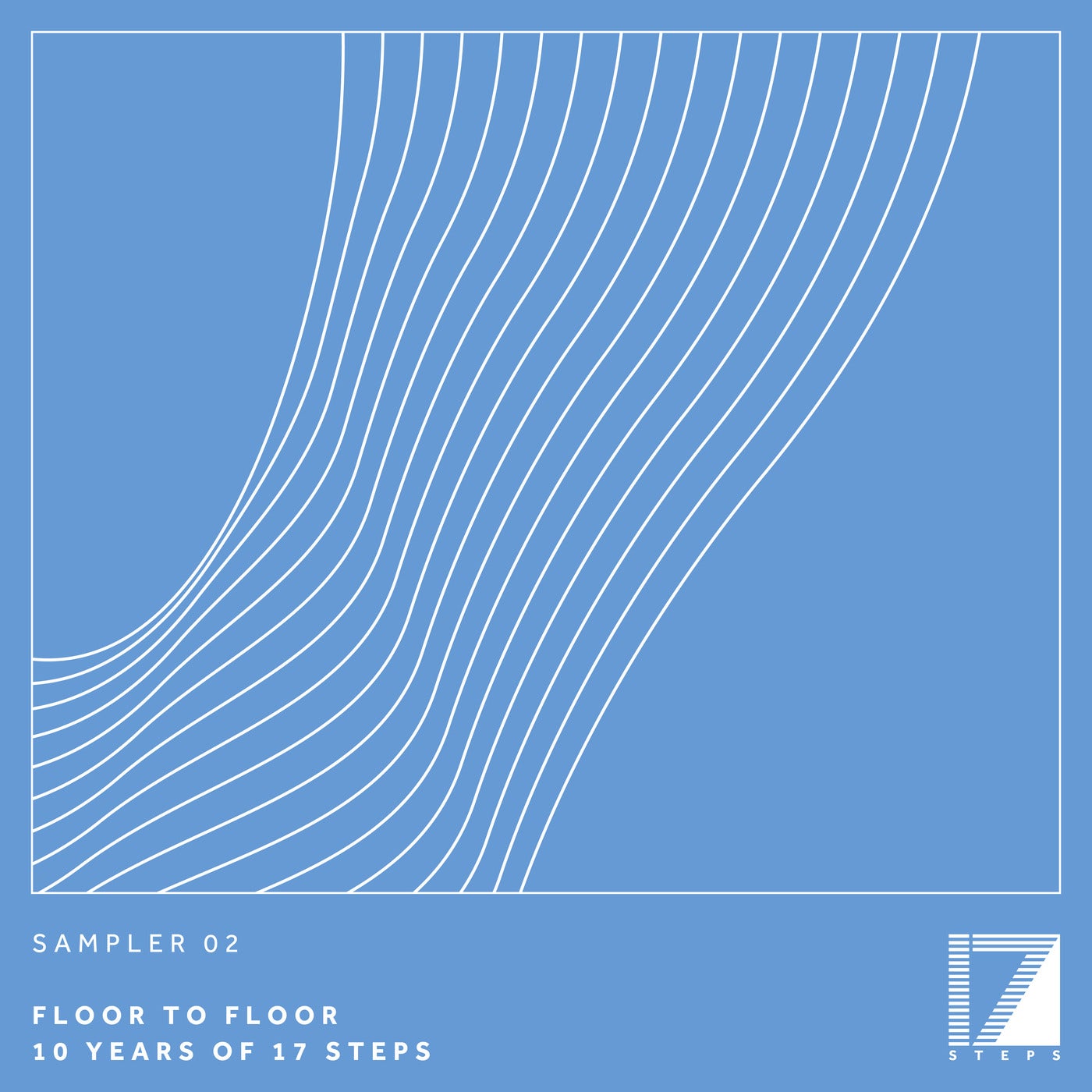 Release Cover: Sampler 02: Floor To Floor 10 Years of 17 Steps Download Free on Electrobuzz