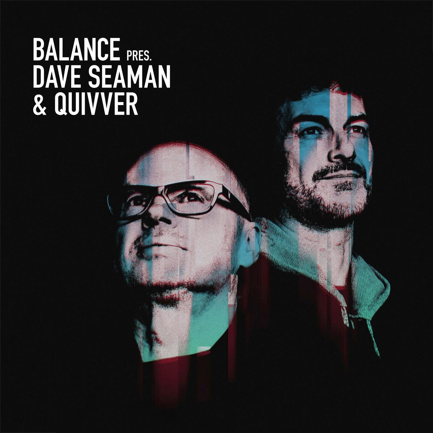 image cover: VA - Balance presents Dave Seaman & Quivver on Balance Music