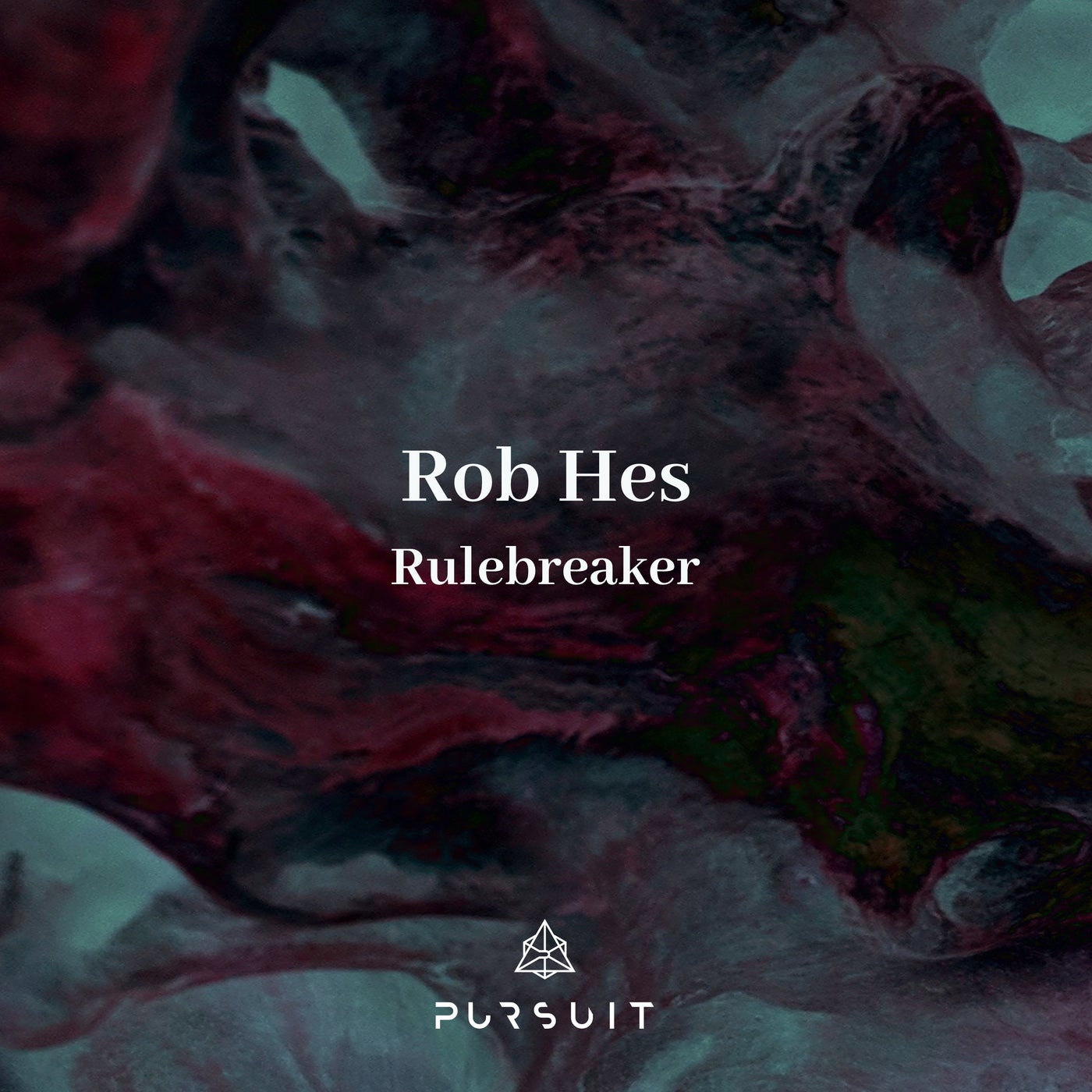 image cover: Rob Hes - Rulebreaker on Pursuit