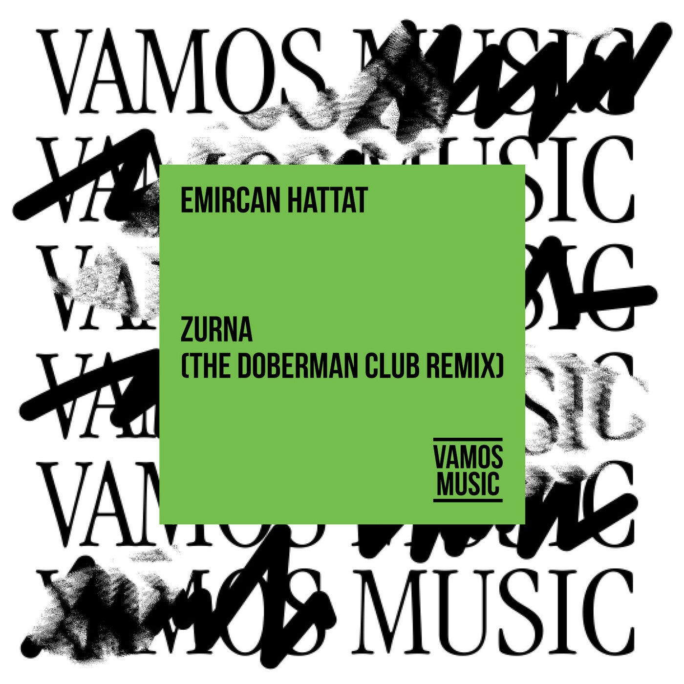 image cover: Emircan Hattat - Zurna (The Doberman Club Remix) on Vamos Music