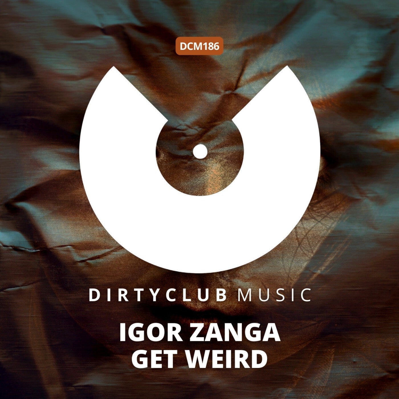 image cover: Igor Zanga - Get Weird on Dirtyclub Music