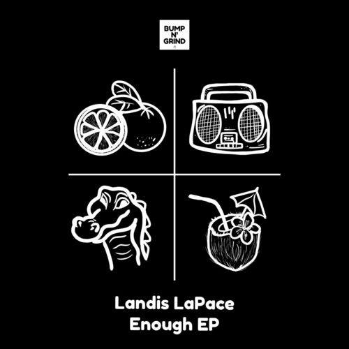 image cover: Landis LaPace - Enough EP on Bump N' Grind Records