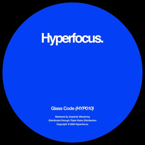 image cover: Glass Code - HYP010 on Hyperfocus.