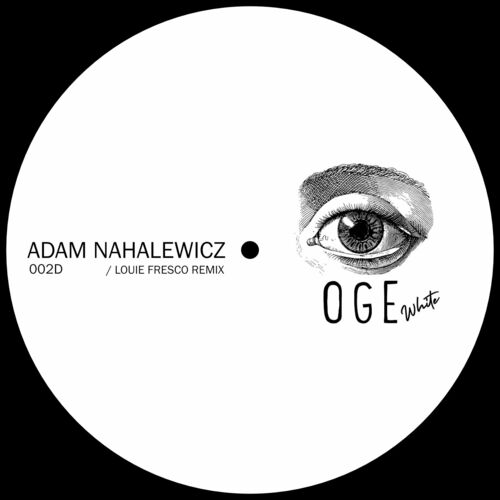 image cover: Adam Nahalewicz - OGEWHITE002D on OGE DIGITAL