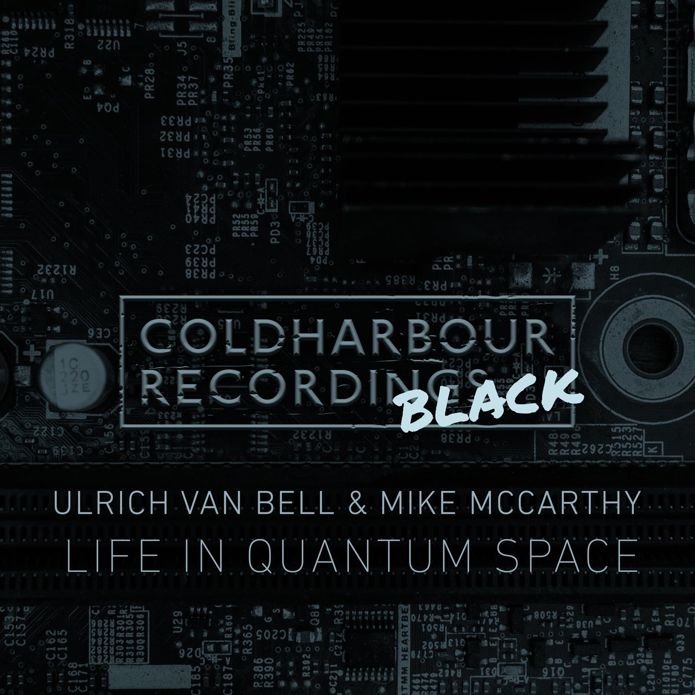 image cover: Ulrich Van Bell, Mike McCarthy - Life in Quantum Space on Coldharbour Black