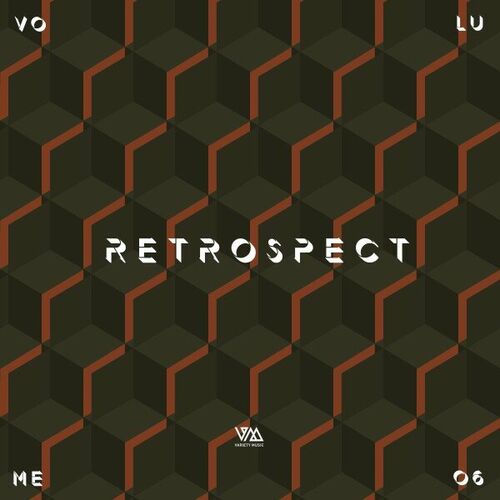 Release Cover: Retrospect, Vol. 6 Download Free on Electrobuzz