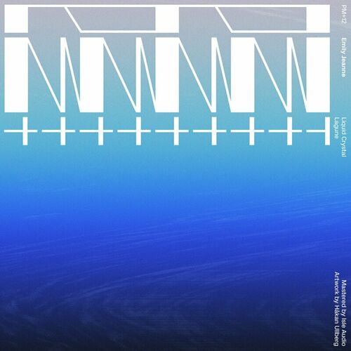 image cover: Emily Jeanne - Liquid Crystal / Lagune on Peder Mannerfelt Produktion