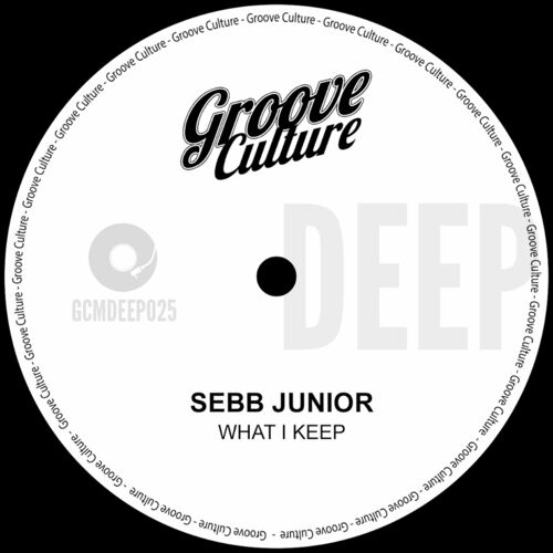 image cover: Sebb Junior - What I Keep on Groove Culture Deep