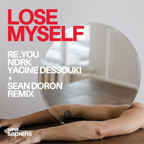 image cover: Re.You - Lose Myself on SuperSapiens