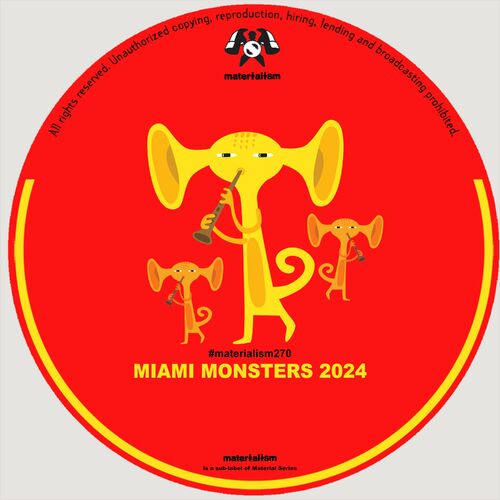 image cover: Various Artists - Miami Monsters 2024 on Materialism