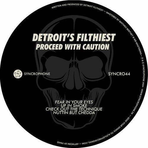 image cover: Detroit's Filthiest - Proceed with Caution on Syncrophone
