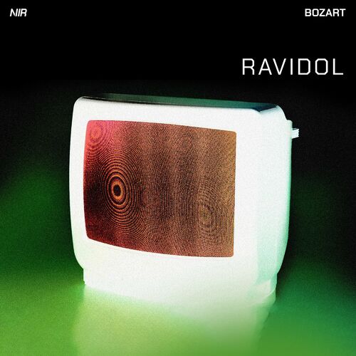 image cover: Bozart - Ravidol on Nothing Is Real