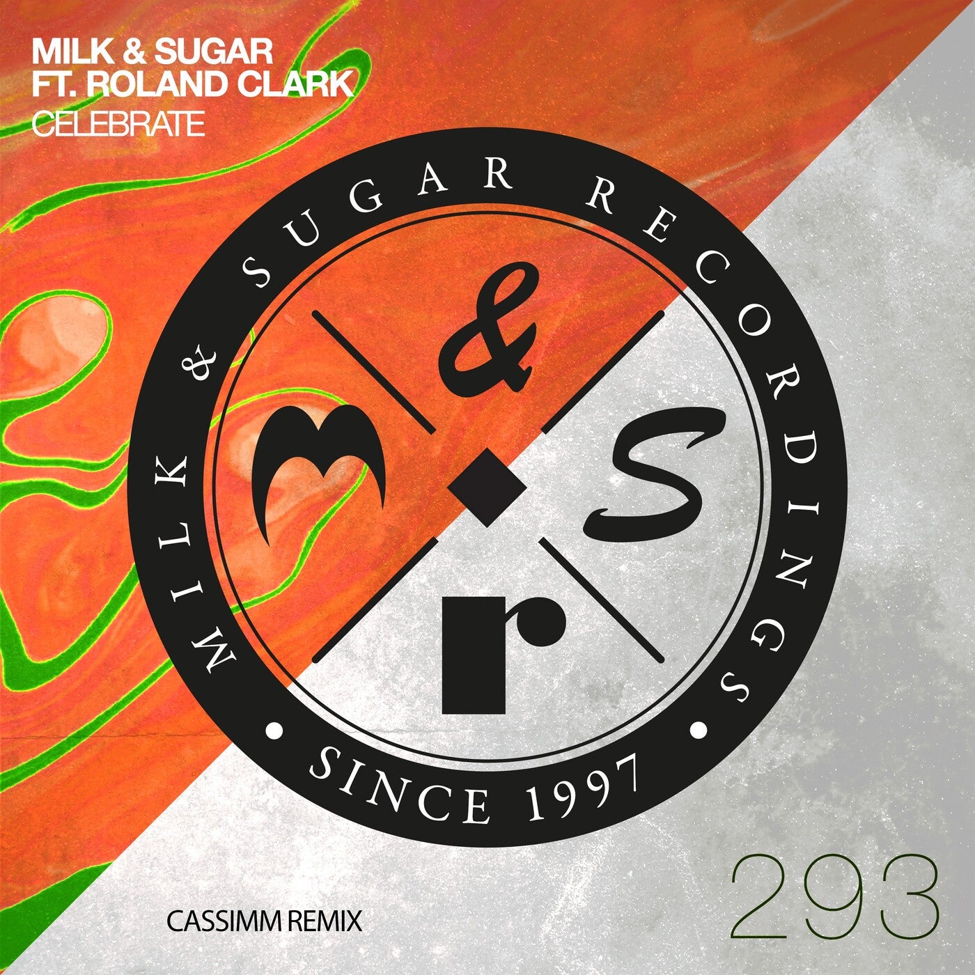 image cover: Roland Clark, Milk & Sugar - Celebrate (CASSIMM Remix) on Milk & Sugar