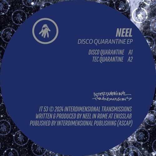 image cover: Neel - Disco Quarantine EP on Interdimensional Transmissions