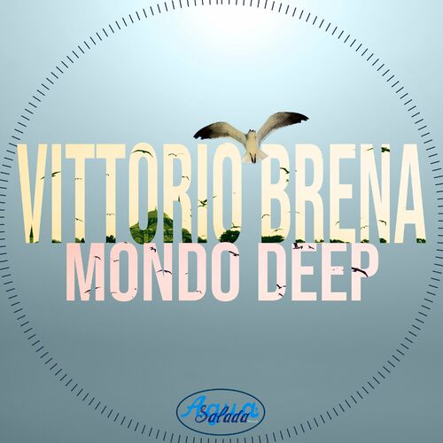 image cover: Vittorio Brena - Mondo Deep on Agua Salada Records