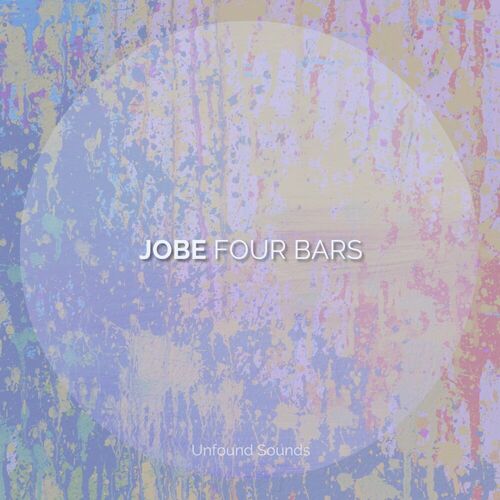image cover: Jobe - Four Bars on Unfound Sounds