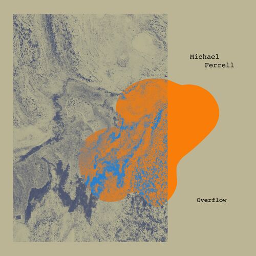 image cover: Michael Ferrell - Overflow on Edit Select