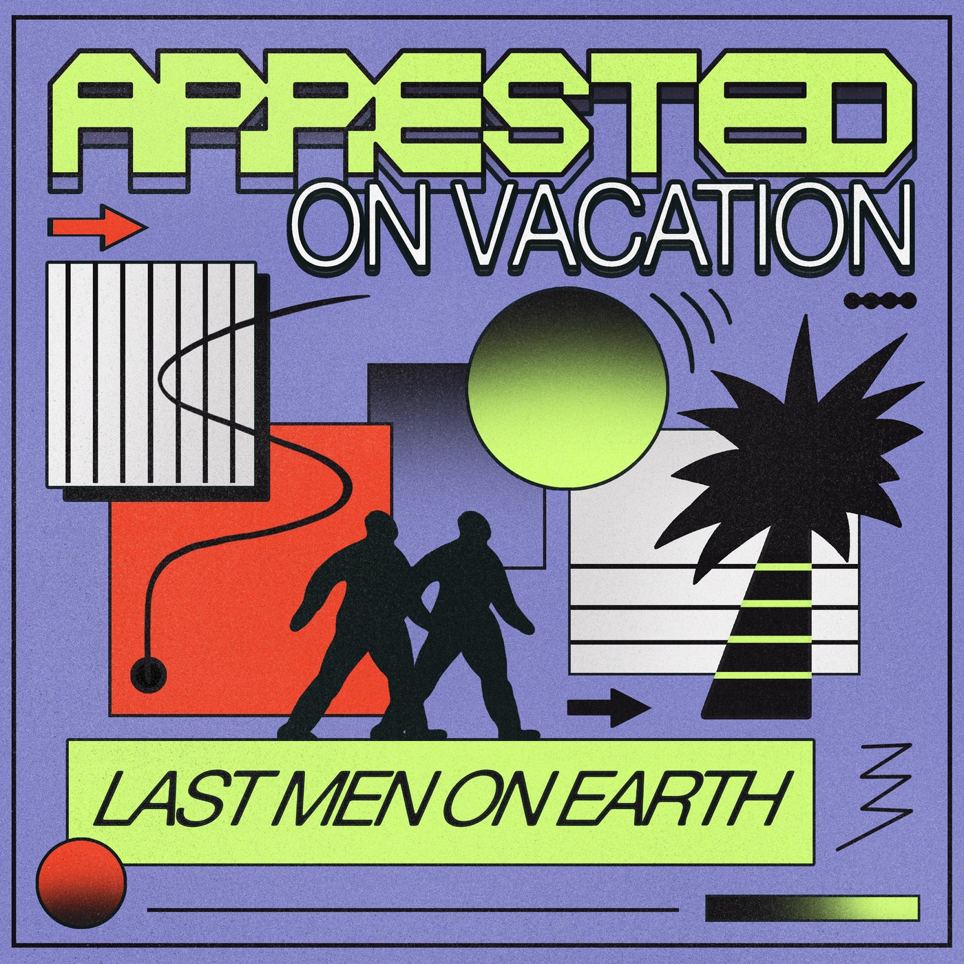 Release Cover: Arrested On Vacation EP Download Free on Electrobuzz