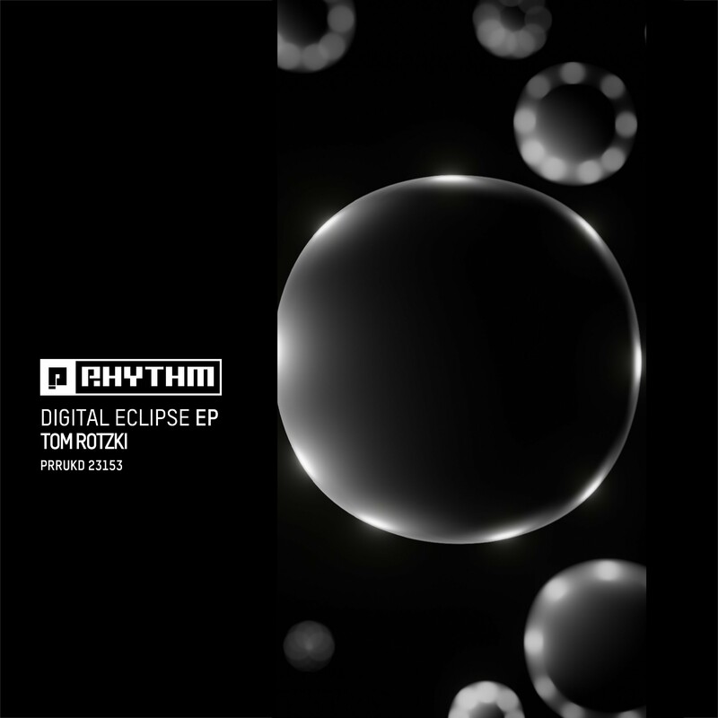 image cover: Tom Rotzki - Digital Eclipse EP on Planet Rhythm