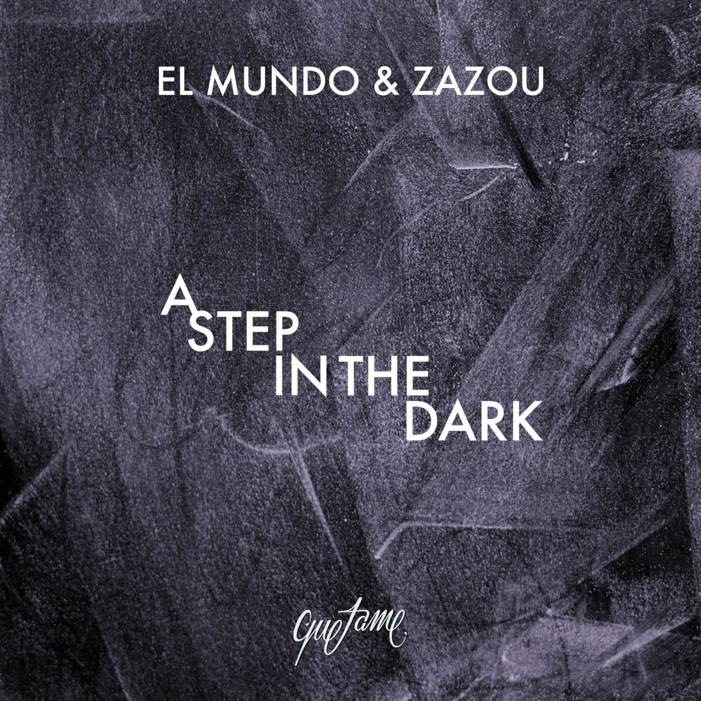 image cover: El Mundo, Zazou - A Step in the Dark on Quetame