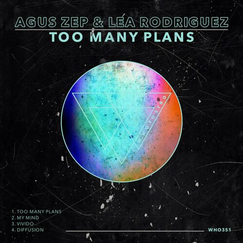 image cover: Agus Zep - Too Many Plans on Whoyostro